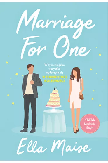 Marriage for One - Ella Maise