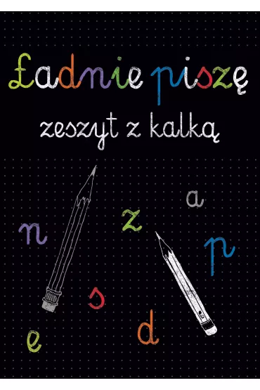 �adnie pisz� zeszyt z kalk�