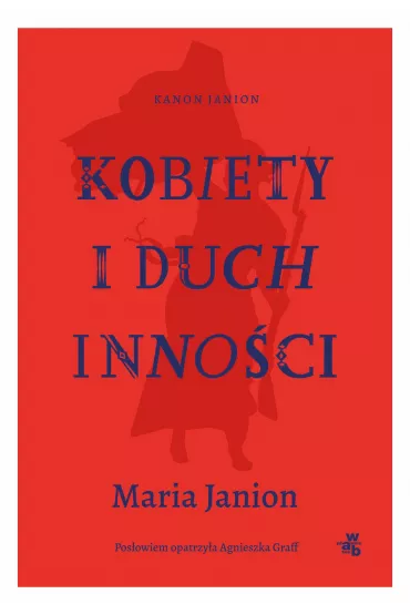 Kobiety i duch inno�ci - Maria Janion