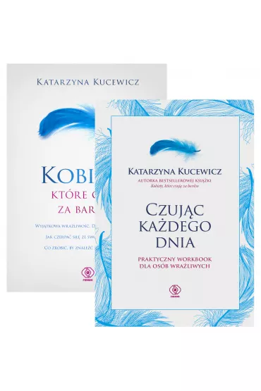 Pakiet: Kobiety, kt�re czuj� za bardzo, Czuj�c ka�dego dnia. Praktyczny workbook dla os�b wra�liwych - Katarzyna Kucewicz