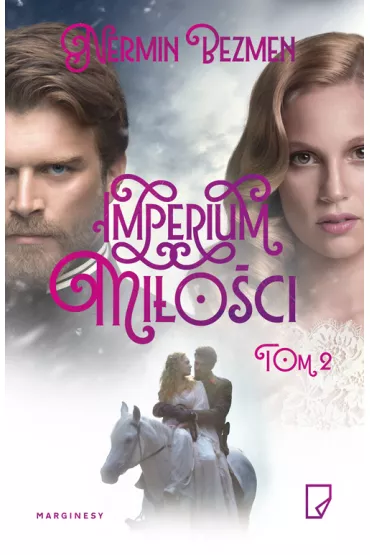 Imperium mi�o�ci. Tom 2 - Nermin Bezmen
