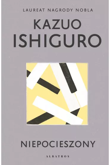 Niepocieszony - Kazuo Ishiguro