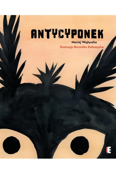 Antycyponek - Maciej Wojtyszko