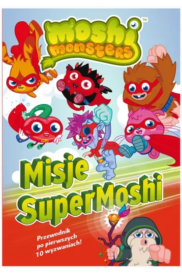 Moshi Monster. Misje SuperMoshi
