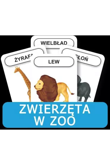 Rozwijamy mow i mylenie dziecka. Zwierzta w ZOO