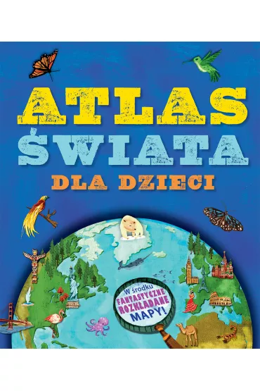 Atlas �wiata dla dzieci - Jen Green