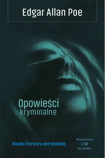 Opowie�ci kryminalne - Edgar Allan Poe