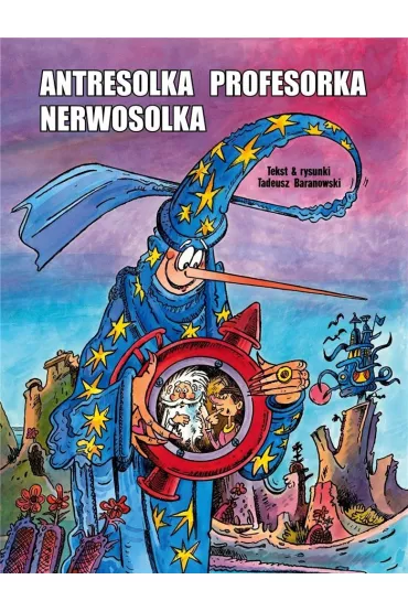 Antresolka profesorka Nerwosolka - Tadeusz Baranowski
