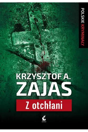 Z OTCH�ANI - Krzysztof A. Zajas