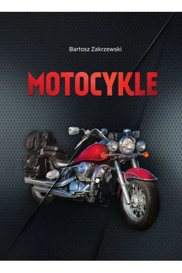 Motocykle - Bartosz Zakrzewski