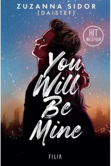 You Will Be Mine - Zuzanna Sidor