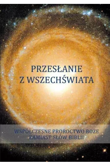 Przes�anie z Wszech�wiata. Tom 1 - Gabriele