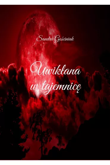 eBook Uwik�ana w�tajemnic� mobi epub - Sandra Go�ciniak