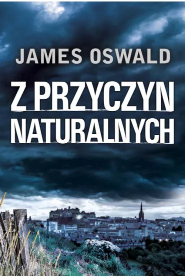 Z przyczyn naturalnych sprawy inspektora mcleana - James Oswald