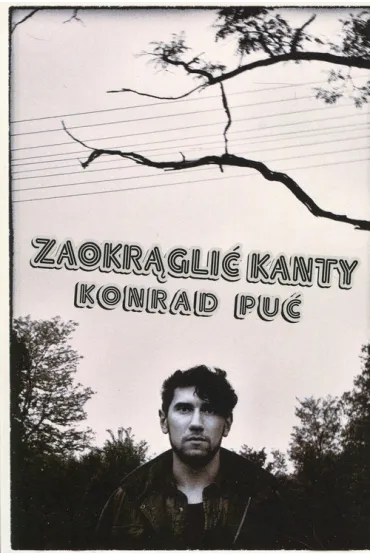 Zaokr�gli� kanty - Konrad Pu�