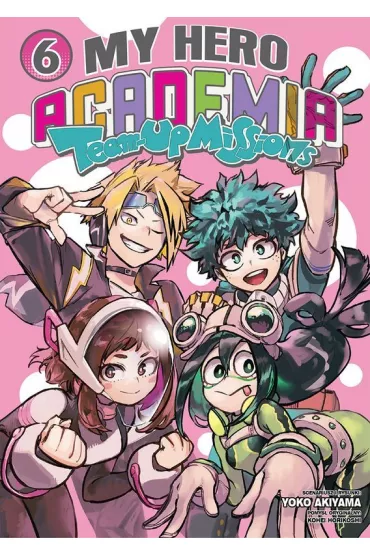 My Hero Academia Team Up Mission. Tom 6 - Kohei Horikoshi, Yoko Akiyama