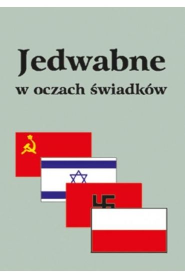 Jedwabne w oczach świadków