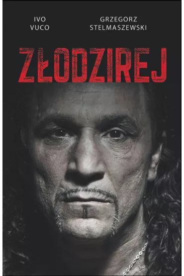 Z�odzirej - Ivo Vuco, Grzegorz Stelmaszewski