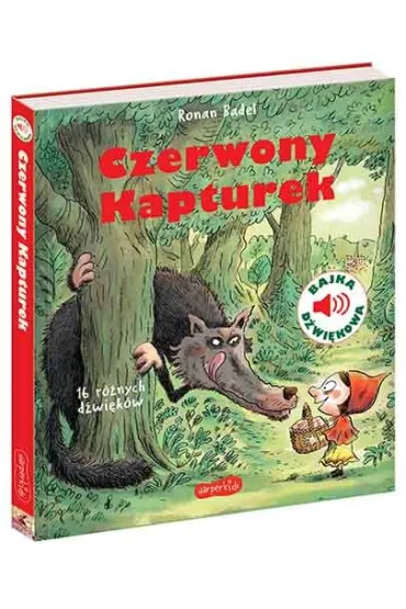Czerwony Kapturek. Bajka d�wi�kowa - Ronan Badel