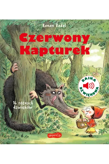 Czerwony Kapturek. Bajka d�wi�kowa - Ronan Badel