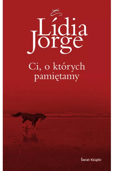 Ci, o kt�rych pami�tamy - Lidia  Jorge