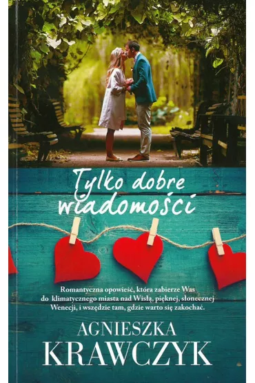 Tylko dobre wiadomo�ci (pocket) - Agnieszka Krawczyk