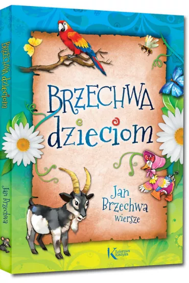 Brzechwa dzieciom - Jan Brzechwa