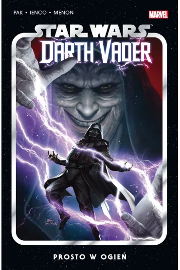 Star Wars Darth Vader. Prosto w ogie�. Tom 2 - Greg  Pak