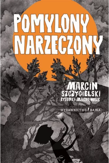 Pomylony narzeczony - Marcin Szczygielski