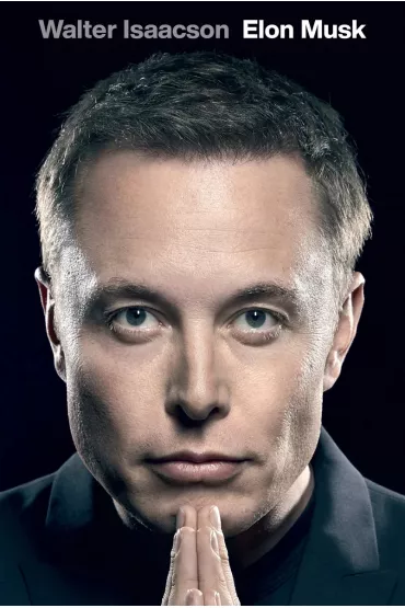 Elon Musk - Walter Isaacson