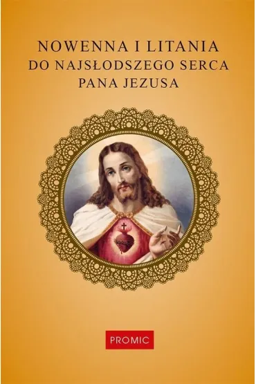 Nowenna i litania do Najs�odszego Serca Pana - Krzysztof Kurek