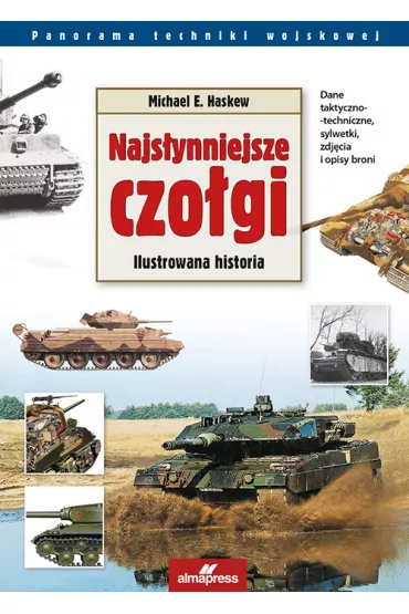 Najs�ynniejsze czo�gi - Michael E. Haskew