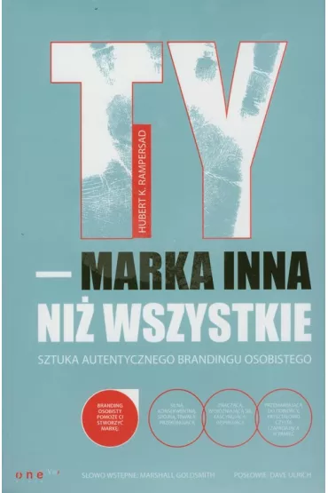 TY - marka inna ni� wszystkie. Sztuka autentycznego brandingu osobistego - Hubert Rampersad