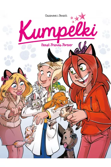 Beast Friends Forever. Kumpelki. Tom 9 - Christophe Cazenove
