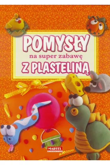 Pomys�y na super zabaw� z plastelin�