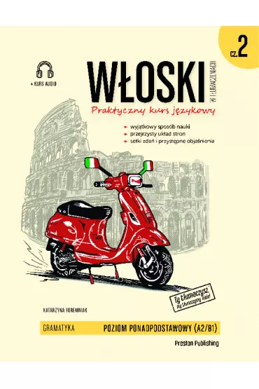 W�oski w t�umaczeniach. Gramatyka. Cz�� 2 - Katarzyna Foremniak
