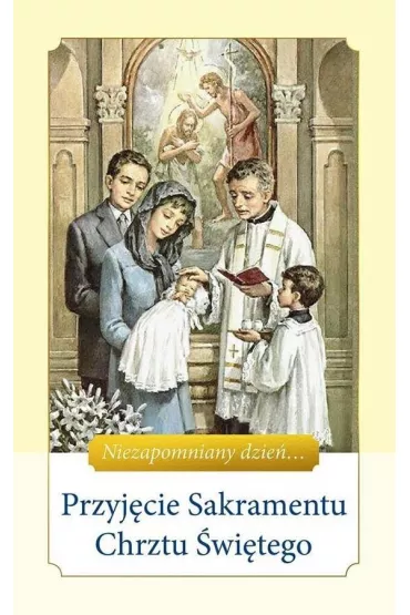 Przyj�cie Sakramentu Chrztu �wi�tego - Ewa Skar�y�ska