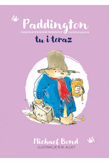 Paddington tu i teraz - Michael Bond