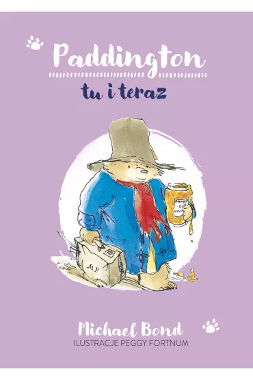 Paddington tu i teraz - Michael Bond