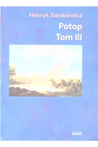 Potop. Tom 3 - Henryk Sienkiewicz