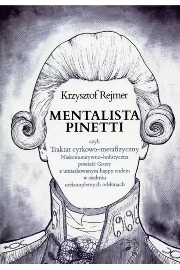 Mentalista Pinetti - Krzysztof Rejmer