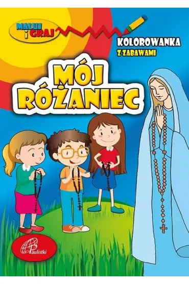M�j r�aniec. Kolorowanka z zabawami