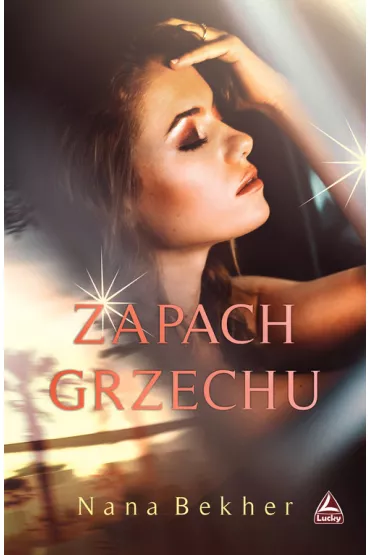Zapach grzechu - Nana Bekher
