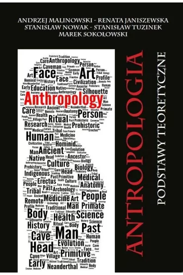 Antropologia. Podstawy teoretyczne - Stanis�aw  Tuzinek