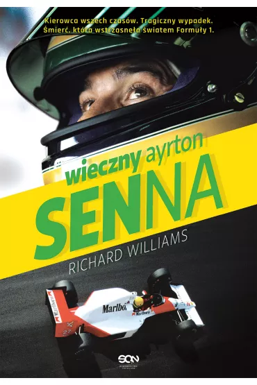 Wieczny Ayrton Senna - Richard Williams