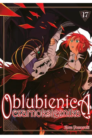 Oblubienica czarnoksi�nika #17 - Kore Yamazaki