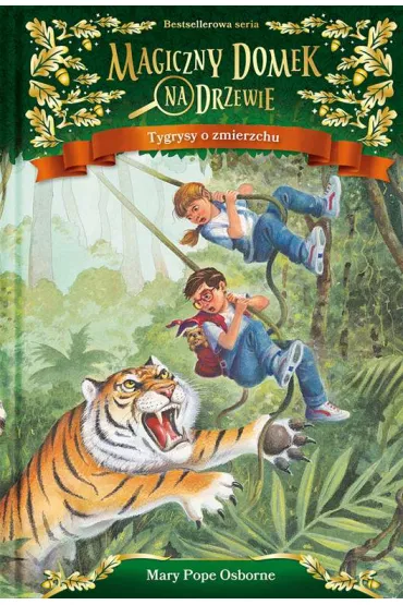 Tygrysy o zmierzchu. Magiczny domek na drzewie. Tom 19 - Mary Pope Osborne, Will Osborne
