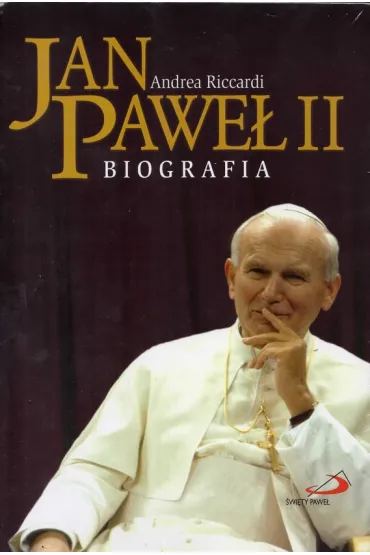 Jan Pawe� II. Biografia - Andrea Riccardi, Jan Pawe� II