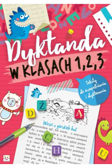 Dyktanda w klasach 1, 2, 3. Testy do uzupe�nienia i dyktowania