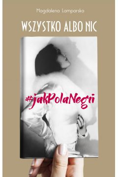 eBook Wszystko albo nic. #jak Pola Negri mobi epub